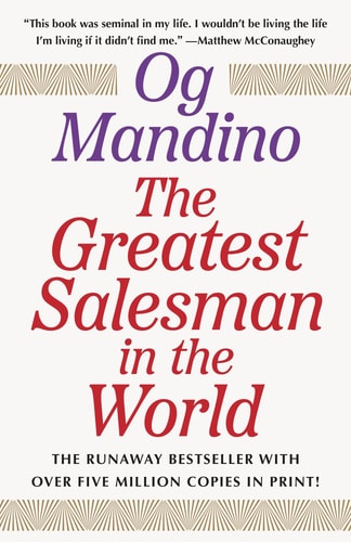 The Greatest Salesman in the World | Og Mandino