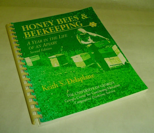 Honey bees & beekeeping: A year in the life of an apiary by Keith S Delaplane