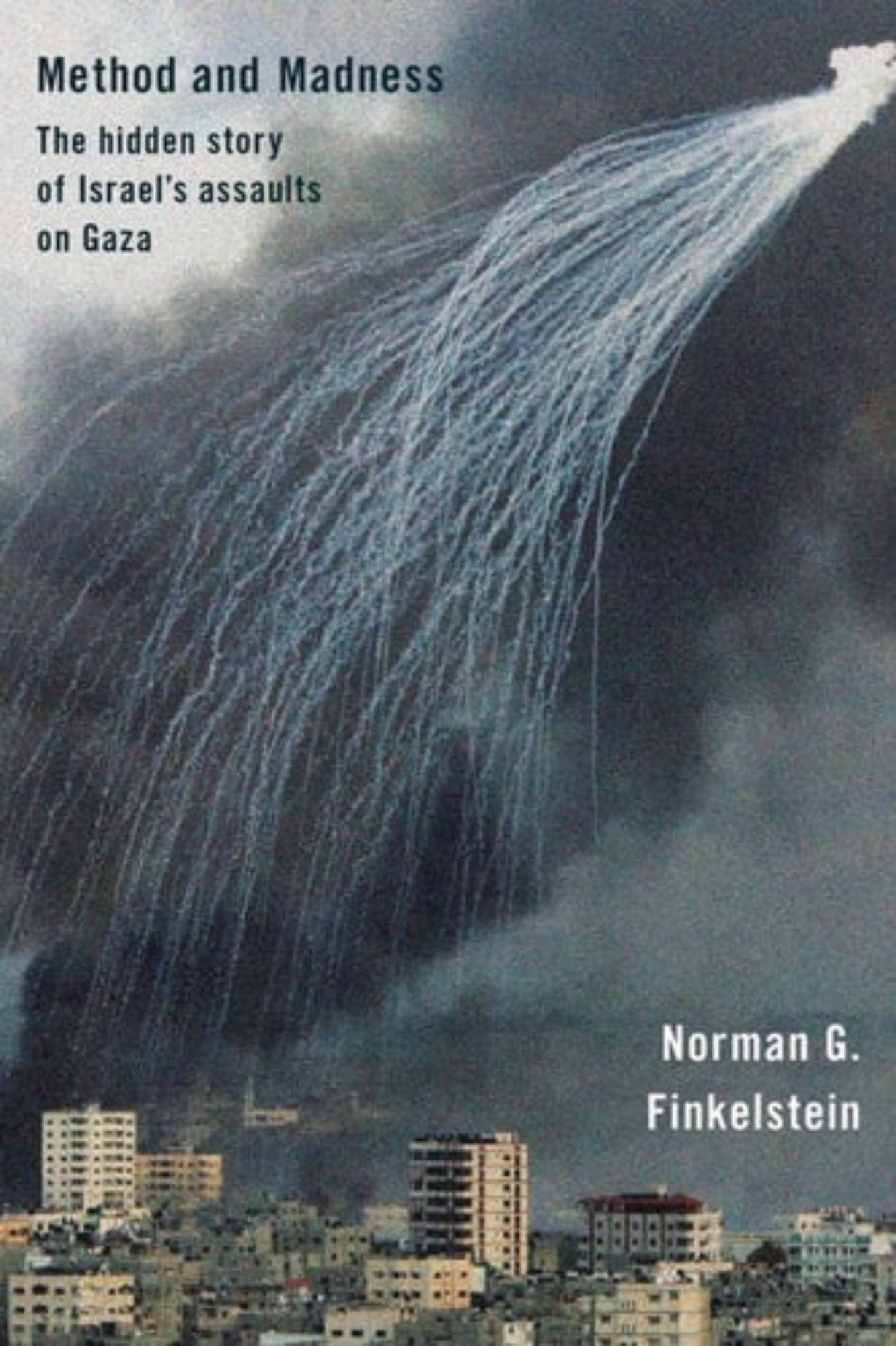 Book cover of 'Method and Madness' by Norman G. Finkelstein with a cityscape and smoke plumes.