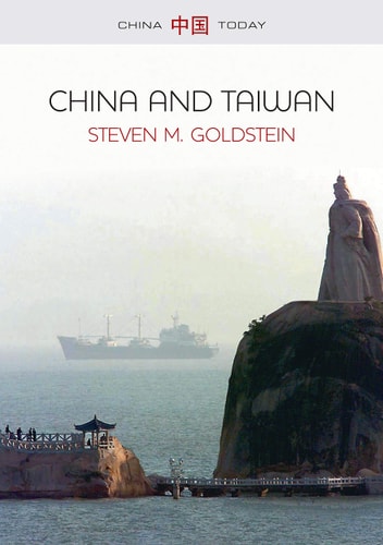China and Taiwan: China Today | Steven M. Goldstein