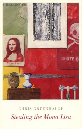 Stealing the Mona Lisa by Chris Greenhalgh