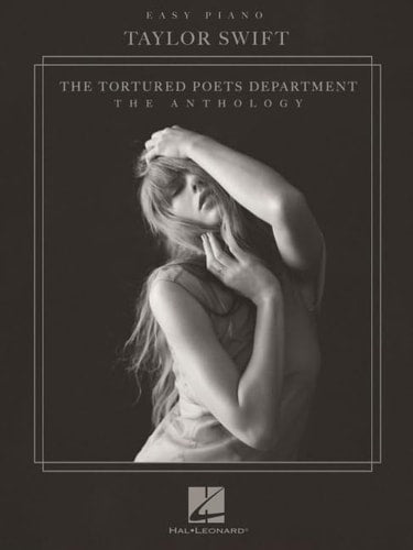 Taylor Swift [The Tortured Poets Department]: The Anthology—Easy Piano Edition | Hal Leonard