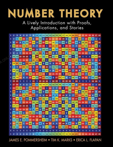 Number Theory: A Lively Introduction with Proofs, Applications, and Stories | James E. Pommersheim, Tim K. Marks & Erica L. Flapan