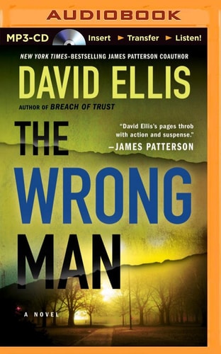 The Wrong Man: A Jason Kolarich Novel by David Ellis