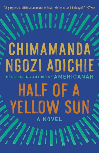 Half of a Yellow Sun (Farafina [Lagos] : Nigerian Paperback Publication in English) by Chimamanda Ngozi Adichie