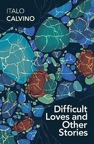 Difficult Loves And Other Stories | Italo Calvino