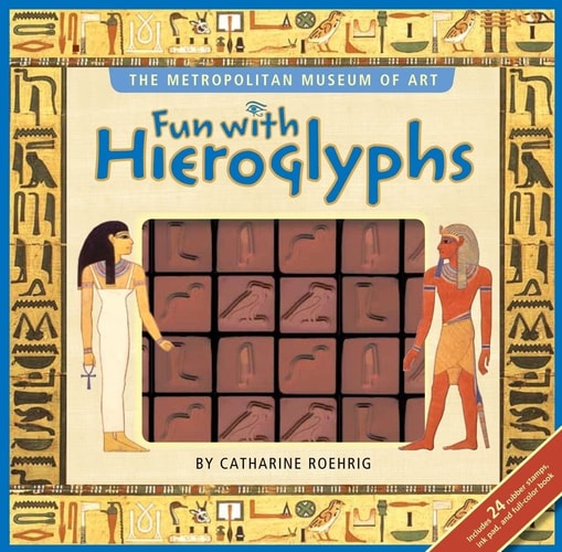 Book cover of 'Fun with Hieroglyphs' by Catharine Roehrig featuring Egyptian-themed illustrations and hieroglyphics.