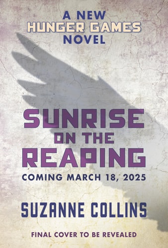 Sunrise on the Reaping by Suzanne Collins