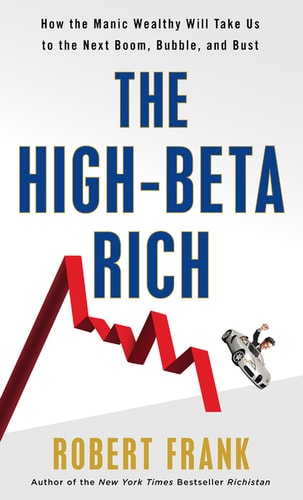 The High-Beta Rich by Robert Frank