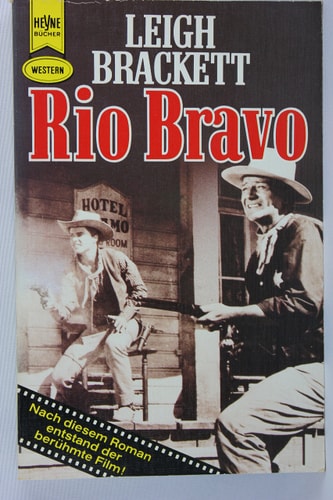 Book cover of 'Rio Bravo' by Leigh Brackett featuring two cowboys and a hotel sign.