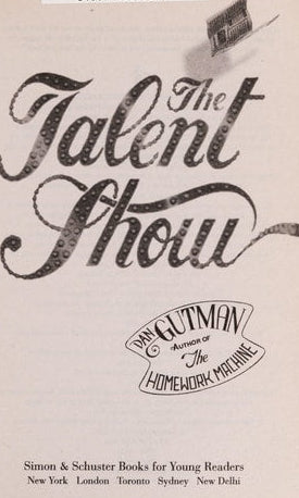 Book title page of 'The Talent Show' by Dan Gutman with publisher information.