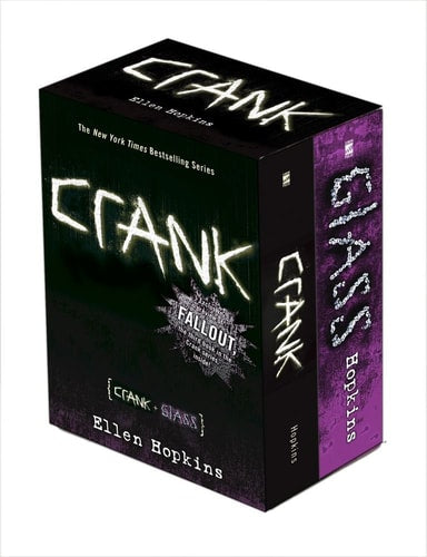 Crank: Crank + Glass: Crank Book Series by Ellen Hopkins
