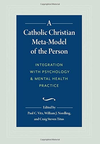 Book cover of 'A Catholic Christian Meta-Model of the Person' with a blue background and white text.
