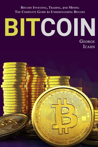 Book cover of 'Bitcoin' by George Icahn with gold coins on a purple background