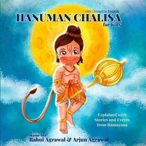 Hanuman Chalisa for Kids: With Choupai in English | Rahul Agrawal & Arjun Agrawal
