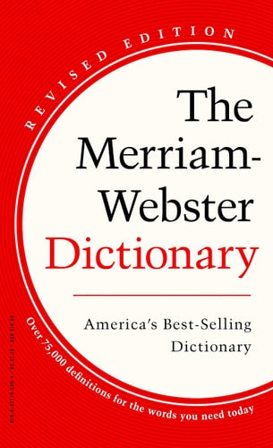 The Merriam-Webster Dictionary: New Edition | Merriam-Webster