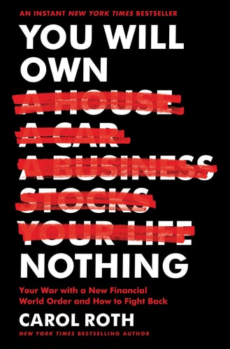 You Will Own Nothing by Carol Roth