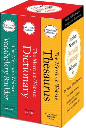 Merriam-Webster’s Everyday Language Reference Set—Includes: The Merriam-Webster Dictionary, The Merriam-Webster Thesaurus, and The Merriam-Webster Vocabulary Builder | Merriam-Webster