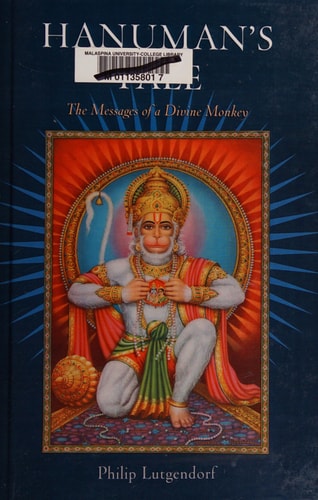 Hanuman's Tale: The Messages of a Divine Monkey | Philip Lutgendorf