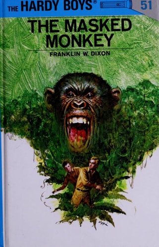 The Masked Monkey (Hardy Boys, No. 51)