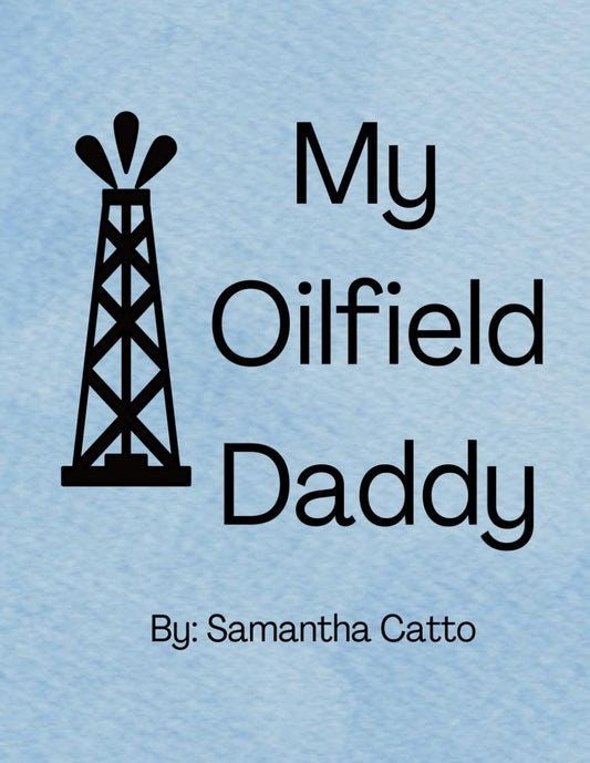 My Oilfield Daddy