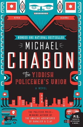 The Yiddish Policemen's Union: A Novel (P.S.) by Michael Chabon