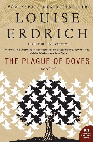 The Plague of Doves: A Novel by Louise Erdrich