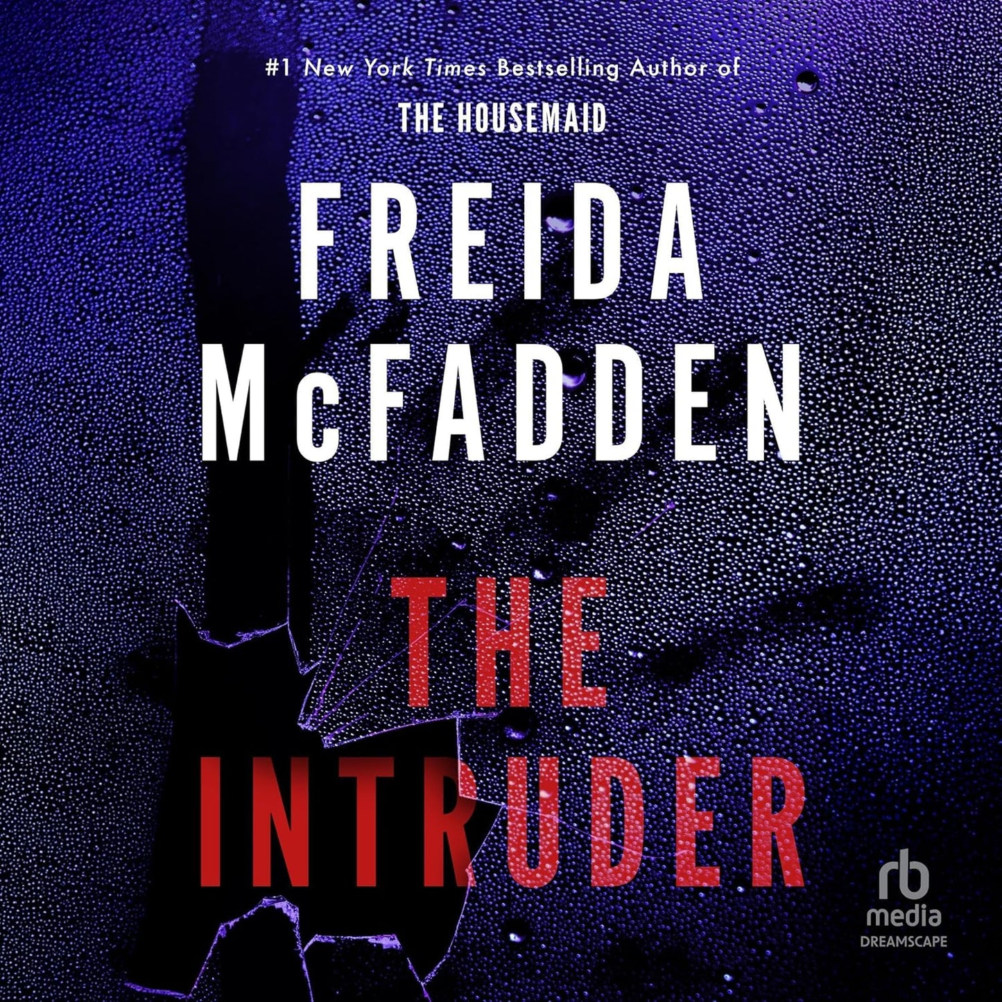 The Intruder by Freida McFadden [Audiobook]