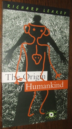The Origin Of Humankind: Science Masters Series by Richard Leakey