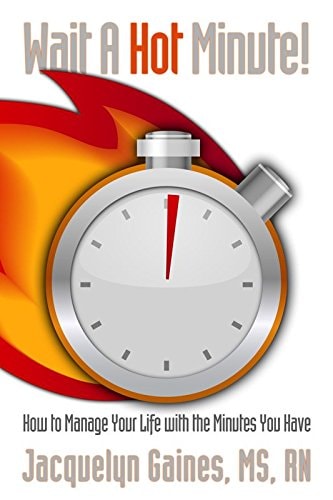 Book cover with a stopwatch graphic and fiery design, featuring the title 'Wait A Hot Minute!' and author's name.