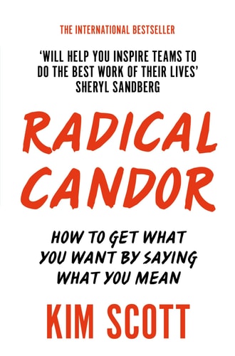 Radical Candor by Kim Scott