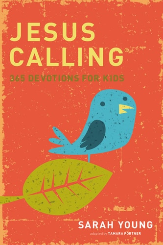 Jesus Calling: 365 Devotions For Kids Time-Tested Answers to Your Toughest Questions | Sarah Young