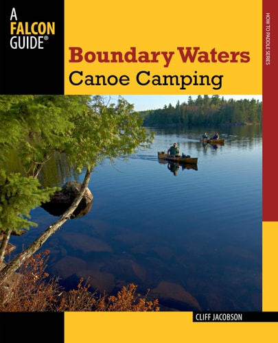 Boundary Waters Canoe Camping (Paddling Series) by Cliff Jacobson