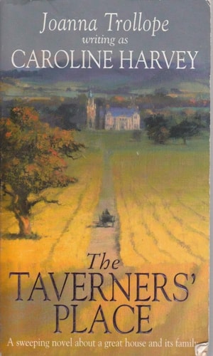 Book cover of 'The Taverners' Place' by Caroline Harvey with a scenic illustration.