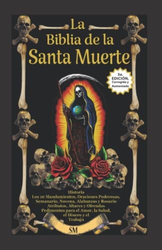 Book cover of 'La Biblia de la Santa Muerte' with a reaper, skulls, and roses on a black background.