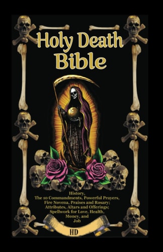Cover of 'Holy Death Bible' with skeletons, roses, and a dark background