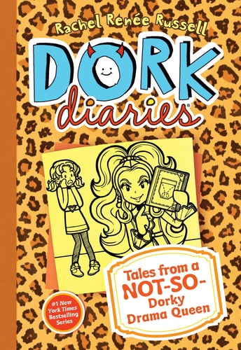Tales from a Not-So-Dorky Drama Queen [Book-9]: Dork Diaries | Rachel Renée Russell