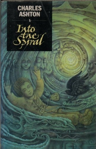 Into the Spiral | Charles Ashton
