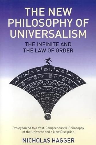 The New Philosophy of Universalism by Nicholas Hagger