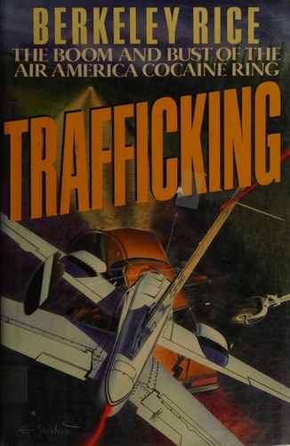 Trafficking by Berkeley Rice