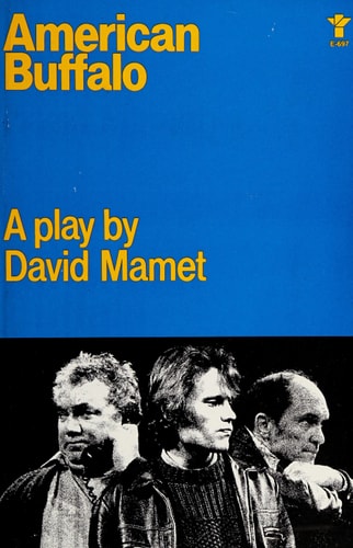 American Buffalo by David Mamet