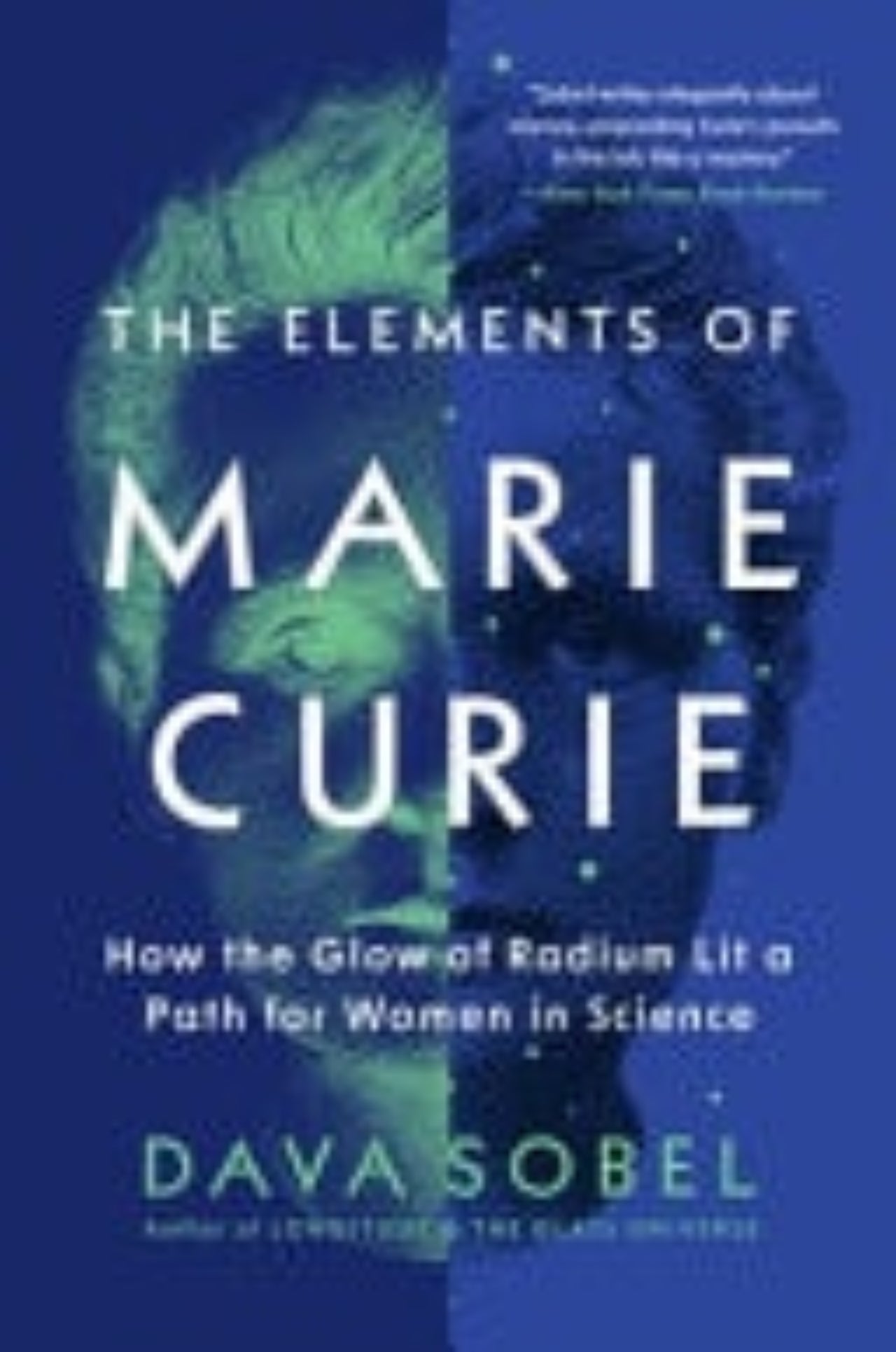 Book cover of 'The Elements of Marie Curie' by Dava Sobel with a blue and green color scheme.