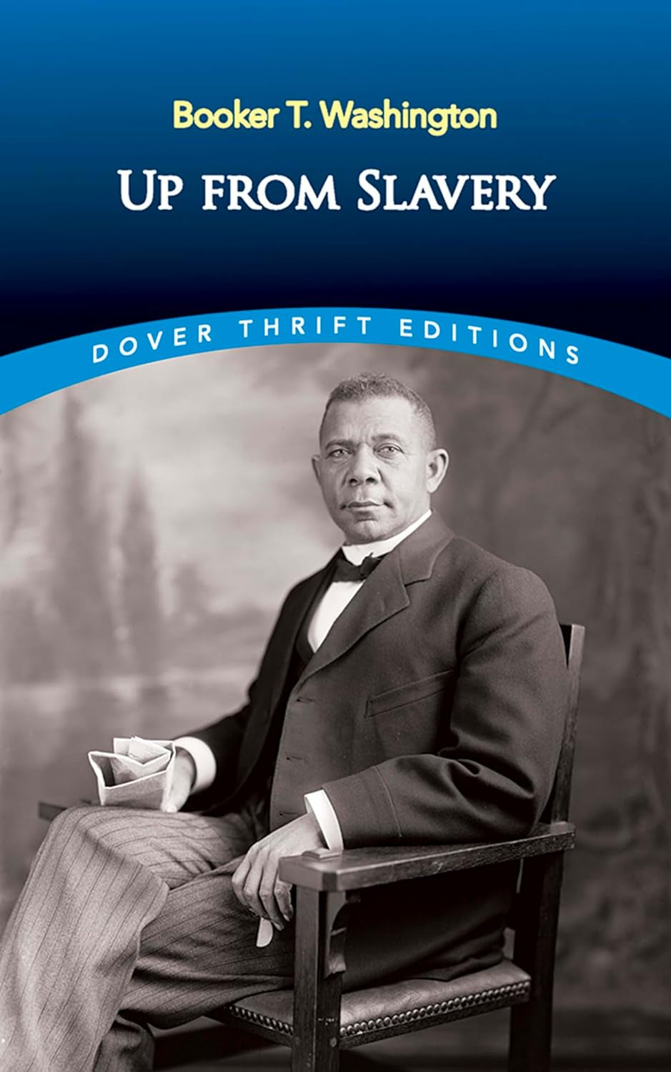 Up from Slavery (Booker T. Washington)