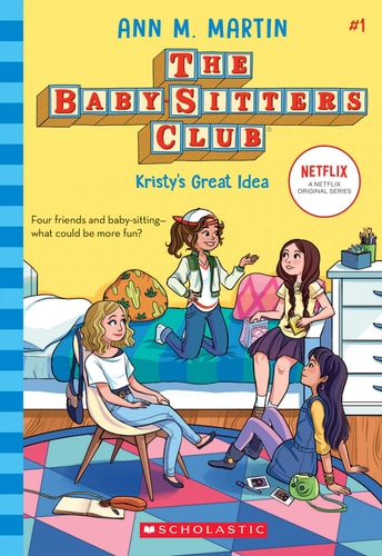 Kristy's Great Idea [Book-1]: The Baby-Sitters Club | Ann M. Martin