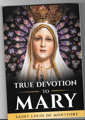 True Devotion to Mary | Saint Louis de Montfort