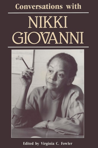 Conversations with Nikki Giovanni: Literary Conversations Series | Nikki Giovanni