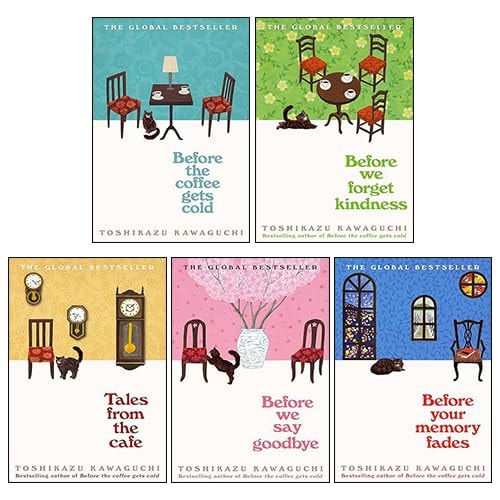Before the Coffee Gets Cold Series [5-Book Collection Set]: Before The Coffee Gets Cold, Tales From The Cafe, Before Your Memory Fades, Before We Say Goodbye & Forget Kindness | Toshikazu Kawaguchi