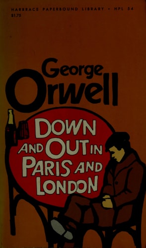 Down and Out in Paris and London | George Orwell