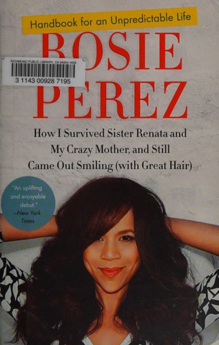 Book cover of 'Handbook for an Unpredictable Life' by Rosie Perez featuring a woman with long hair.