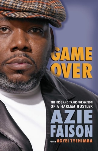 Book cover of 'Game Over' featuring a man with a hat and jacket, with text about Azie Faison and Agyei Tyehimba.